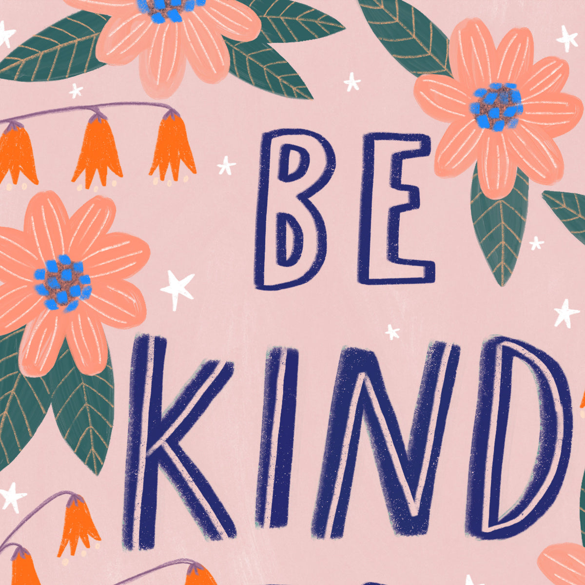 Be Kind Art Print