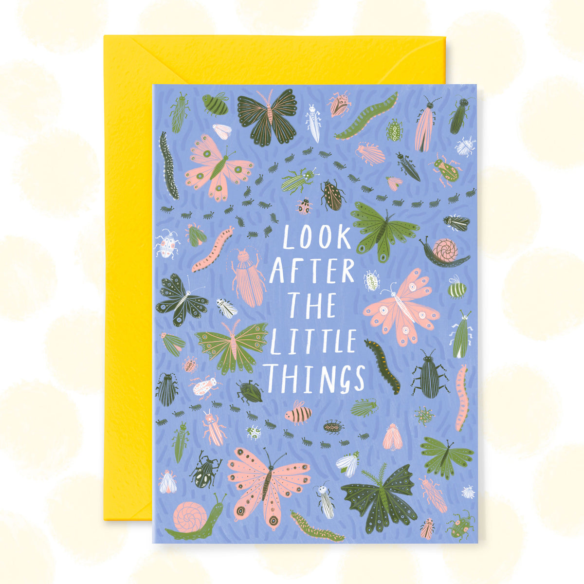 Look After the Little Things Greetings Card