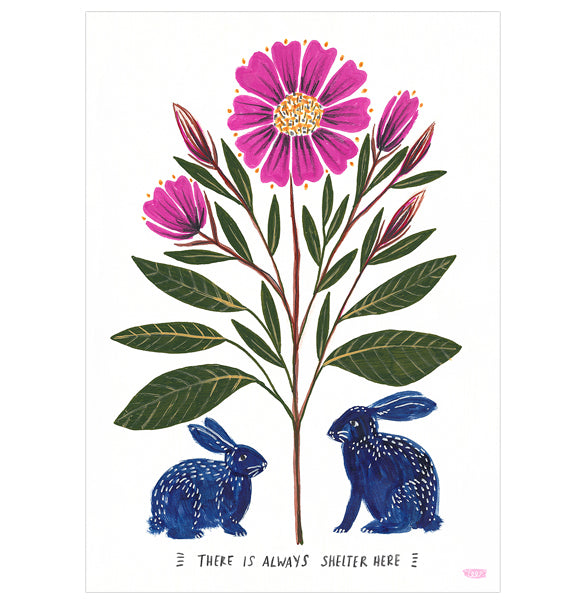 There is Always Shelter Here Art Print