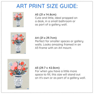 Flowers Always Art Print