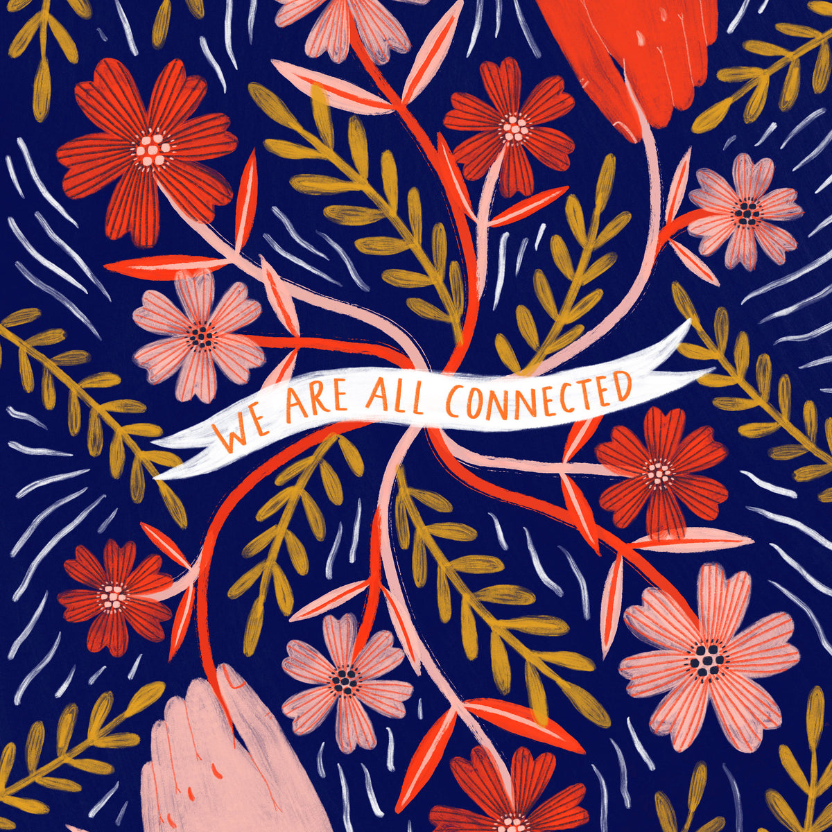 We Are All Connected Art Print