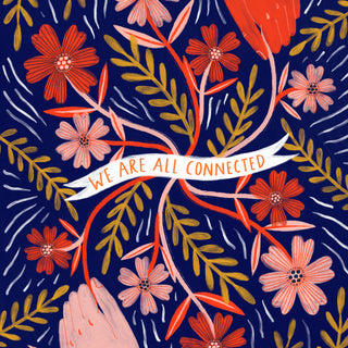 We Are All Connected Poster
