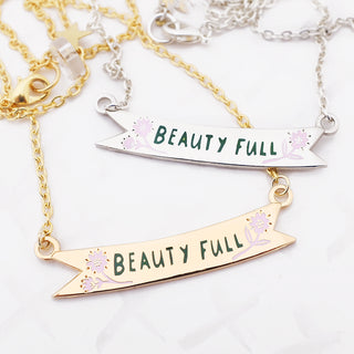 LIMITED EDITION Beauty Full Banner Necklace - 2019