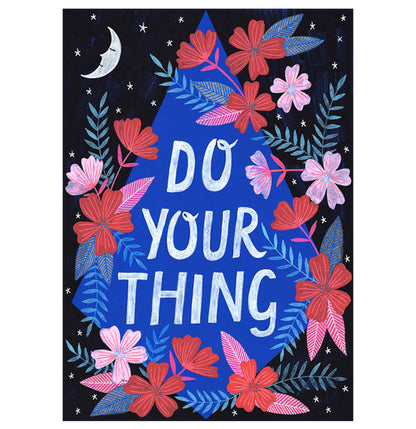 Do Your Thing Art Print
