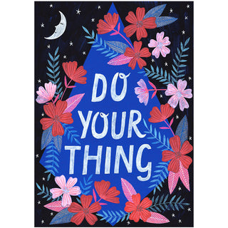 Do Your Thing Art Print