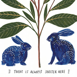 There is Always Shelter Here Art Print