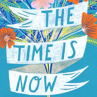 The Time is Now Poster