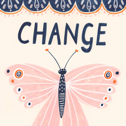 Change Butterfly Art Print
